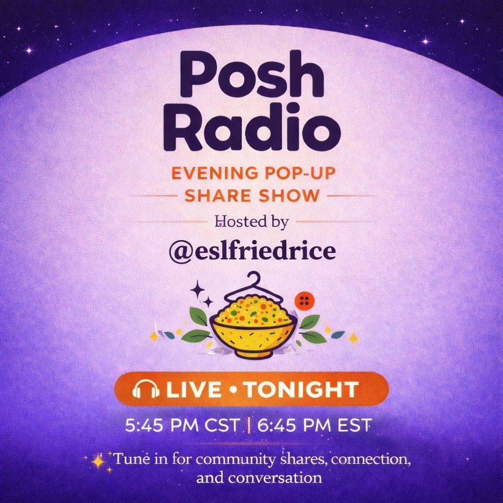 POSH RADIO w/eslfriedrice Tuesday's 6:30 AM CST - Picture 4 of 10